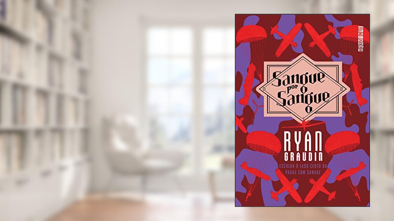 Sangue por sangue, do autor Ryan Graudin