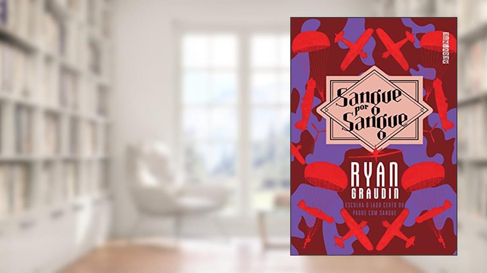 Sangue por sangue, do autor Ryan Graudin
