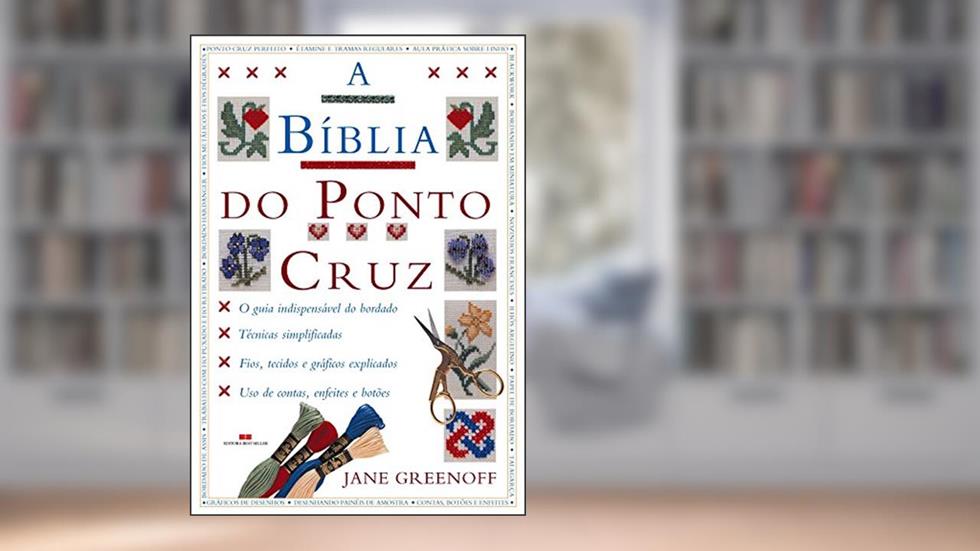 A Bíblia Do Ponto De Cruz, do autor Jane Greenoff