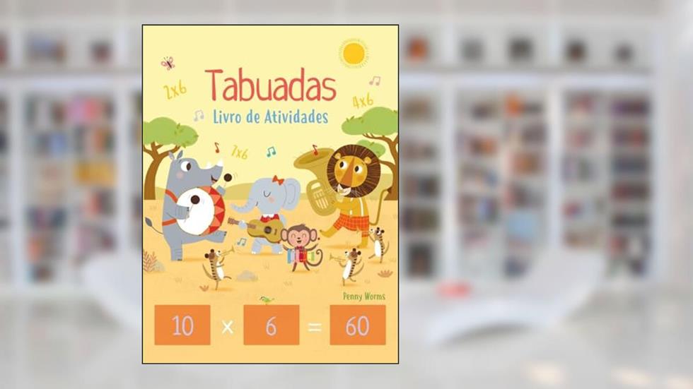 Livro de Atividades - Tabuadas, do autor Penny Worms; Pé Da Letra