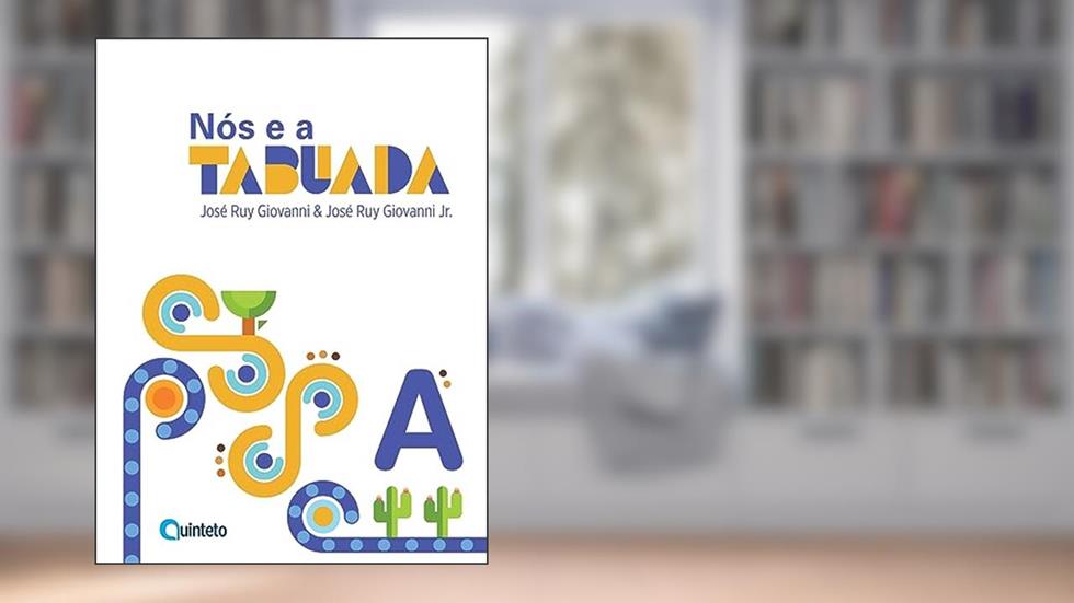 Nós e a Tabuada - Vol. A, do autor José Ruy Giovanni