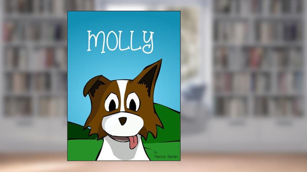 Molly: As aventuras de uma cachorra pastoreira, do autor Marcelo Olandim