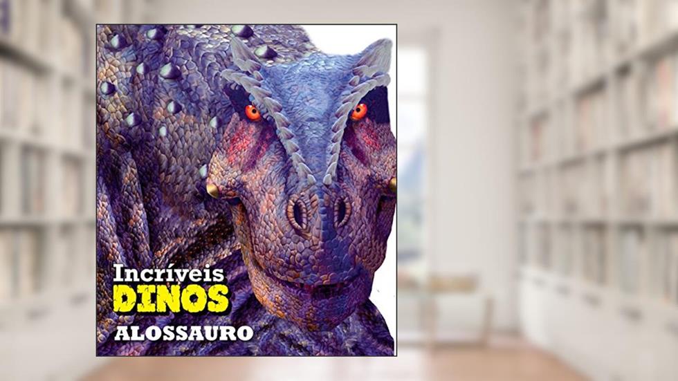 Alossauro, do autor Ciranda Cultural