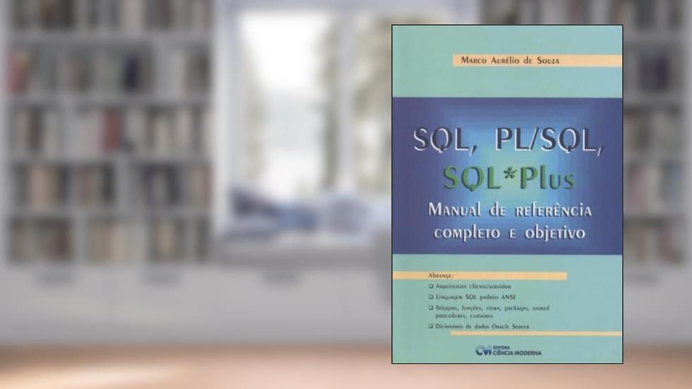 Sql, Pl/Sql, Sql * Plus, do autor Marco Aurelio De Souza