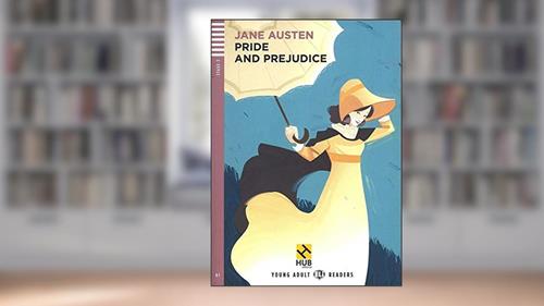 Capa de Pride and Prejudice. Hub Young Adult Eli Readers. Stage 3 B1 ( + Audio CD and Booklet), do autor Jane Austen