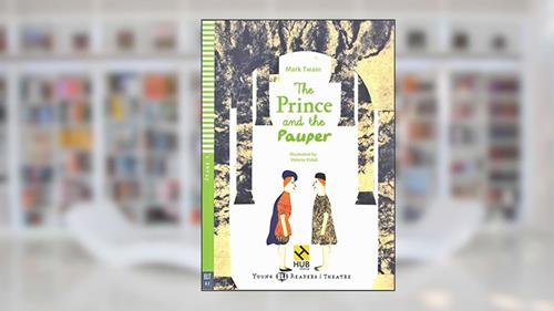 Capa de The Prince And The Pauper - Hub Young Readers - Stage 4 - Book With Audio CD - Hub Editorial, do autor MARK TWAIN
