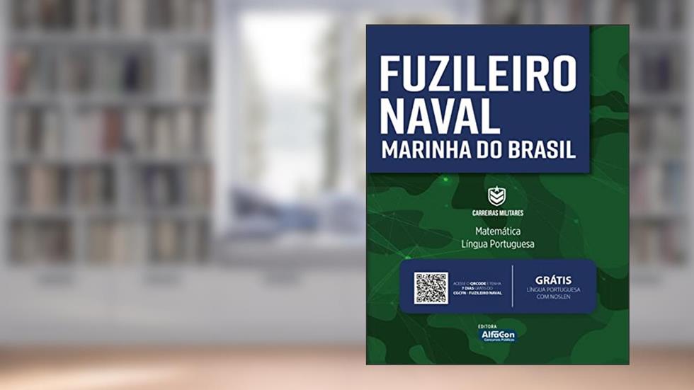 FUZILEIRO NAVAL - MARINHA DO BRASIL: Edital 2022, do autor Equipe Alfacon