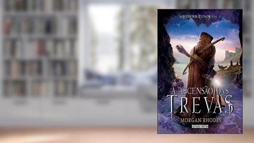 Capa de A ascensão das trevas, do autor Morgan Rhodes