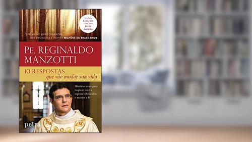 Capa de 10 respostas que vão mudar sua vida, do autor Pe. Manzotti  Reginaldo