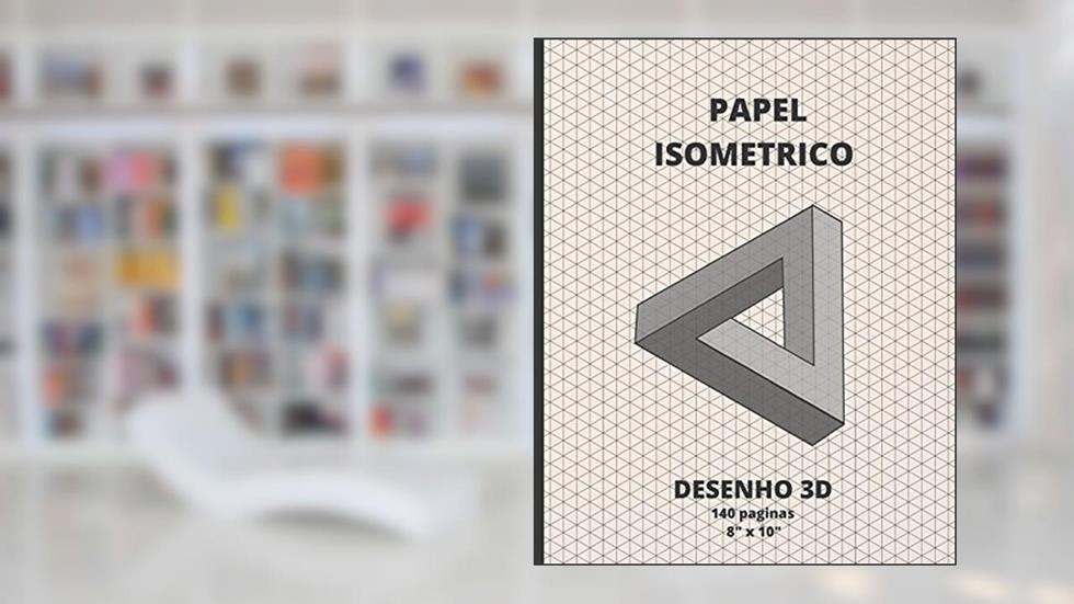 Papel Isométrico: Design 3D - Livro 140 Paginas 8" X 10"., do autor Inspired Design
