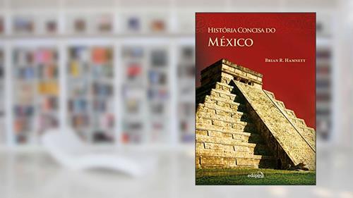 Capa de História Concisa do México, do autor Brian R. Hamnett