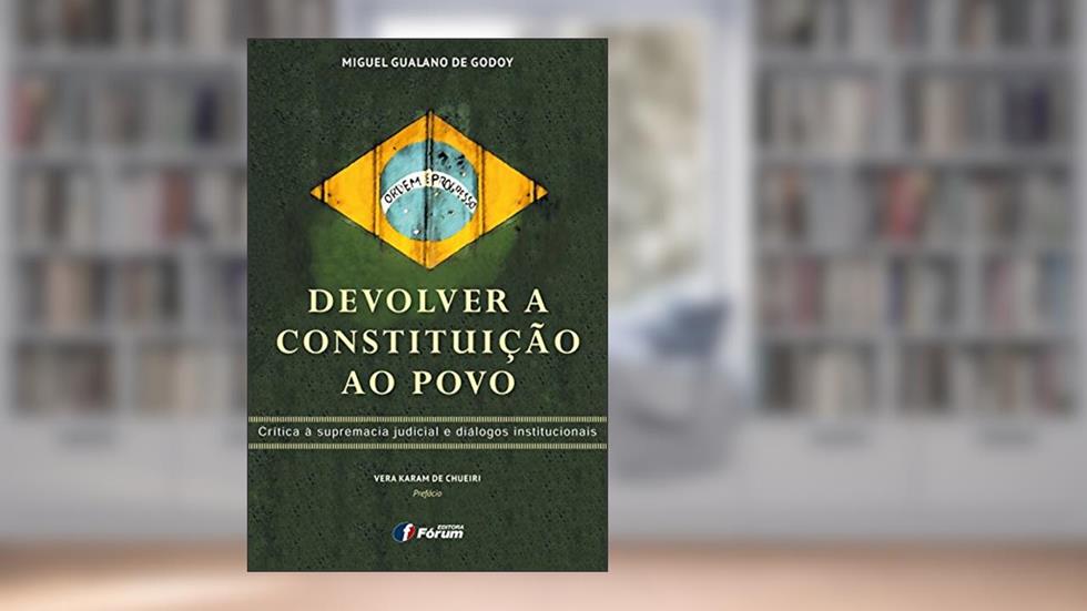Devolver a Constituição ao povo, do autor Vera Karam De Chueiri