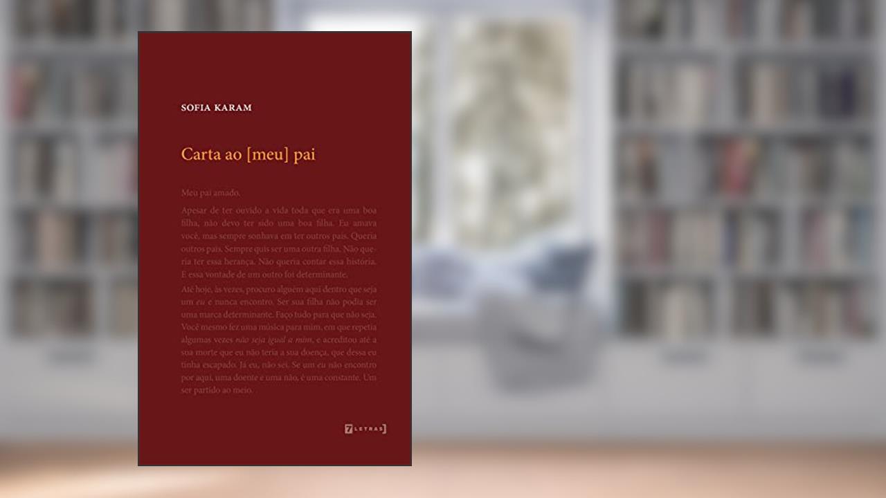 Carta ao [meu] pai, do autor Sofia Karam