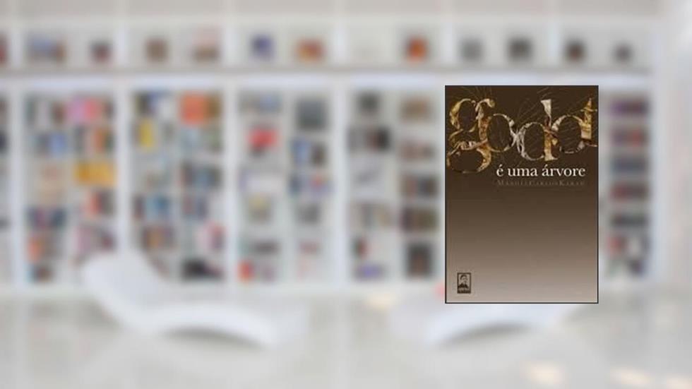 Godot é uma árvore, do autor Manoel Carlos Karam