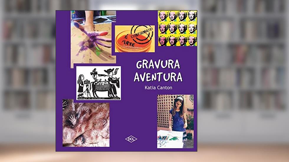 Gravura aventura, do autor Katia Canton