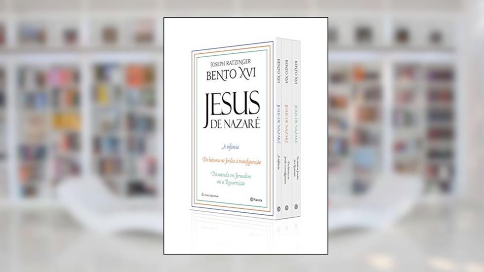 Box Coletânea Jesus de Nazaré: Da entrada em Jerusalém até a Ressureição/Do batismo no Jordão à transfiguração/ A infância, do autor Joseph Ratzinger