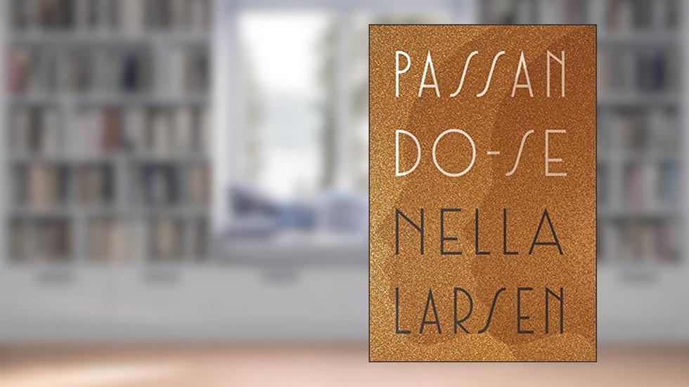 Passando-se, do autor Nella Larsen