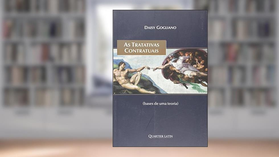 As Tratativas Contratuais, do autor Daisy Gogliano