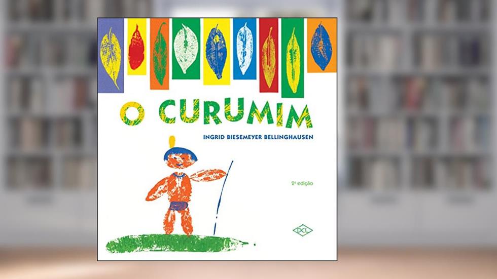 O curumim, do autor Ingrid Biesemeyer Bellinghausen