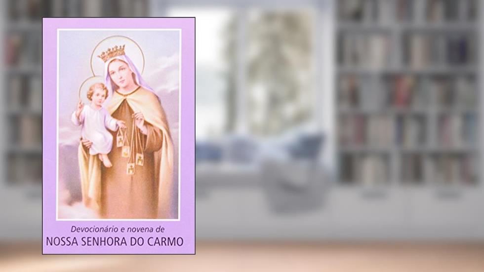 Devocionário e novena a Nossa Senhora do Carmo, do autor Vários Autores