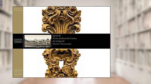 Capa de Igreja de Nossa Senhora do Carmo, do autor José Santos