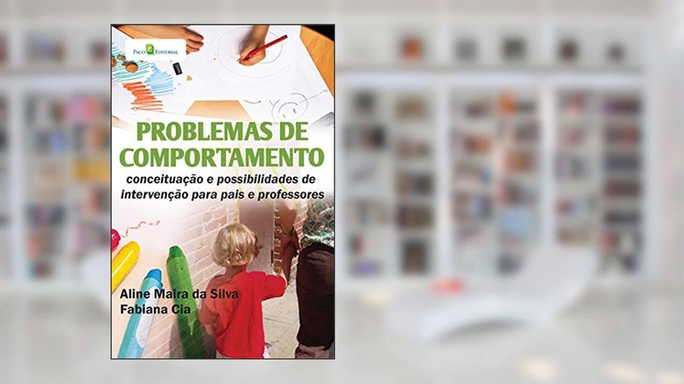 Problemas de Comportamento, do autor Fabiana Cia