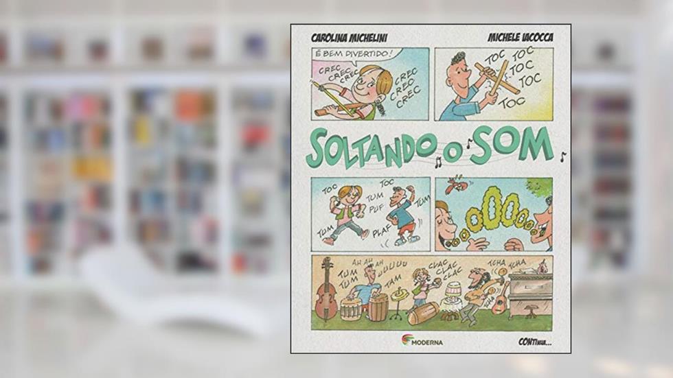 Soltando o som, do autor Michele Iacocca; Carolina Michelini