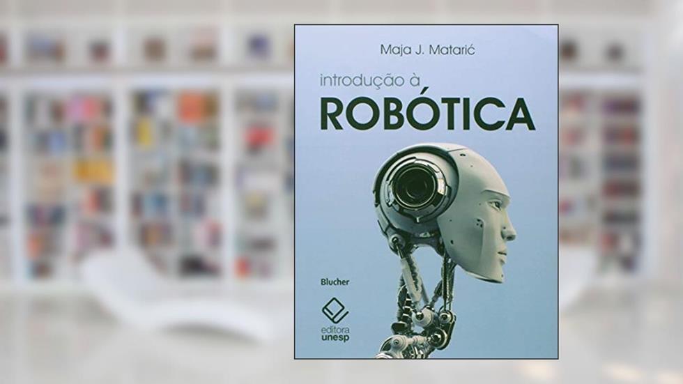 Introdução à robótica, do autor Maja J. Mataric