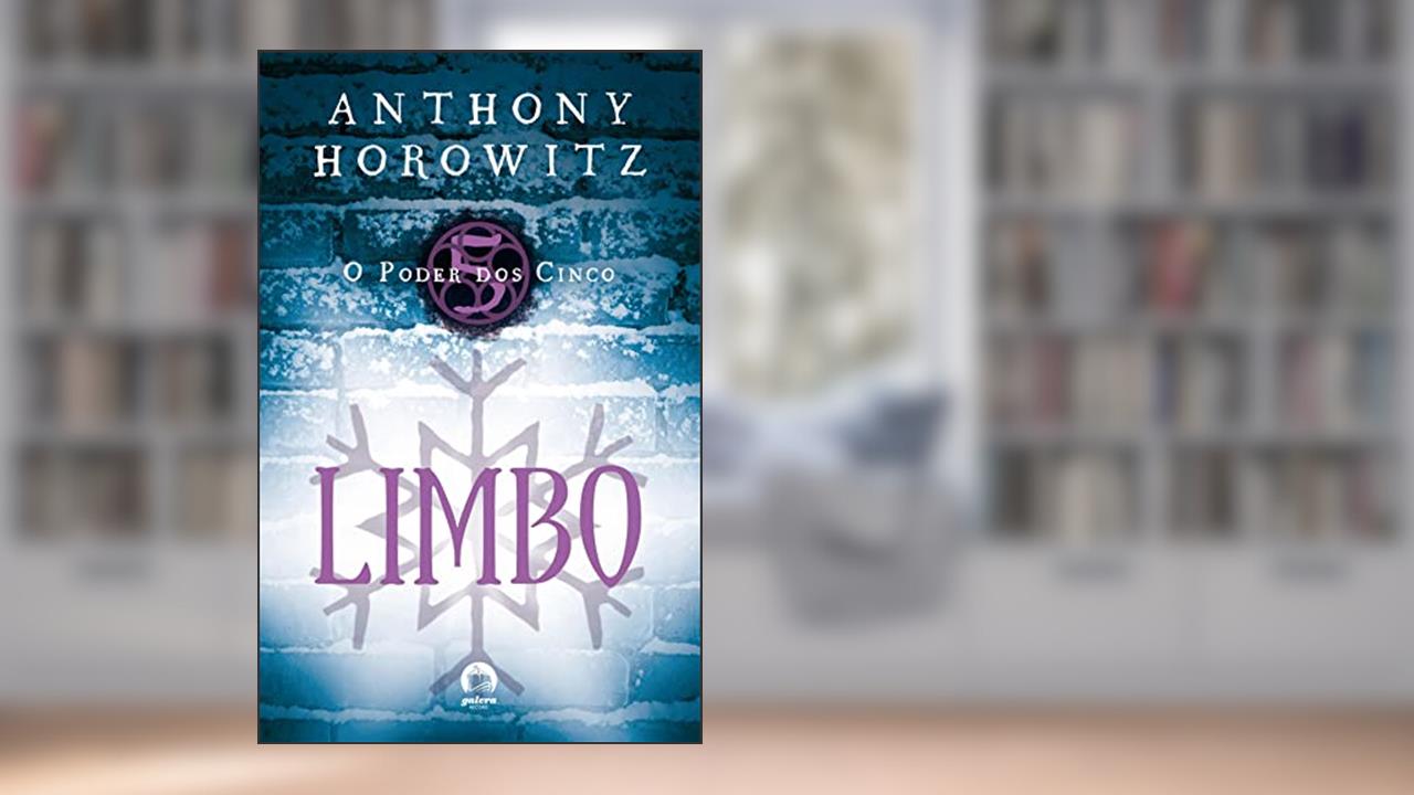 Limbo - O poder dos cinco, do autor Anthony Horowitz