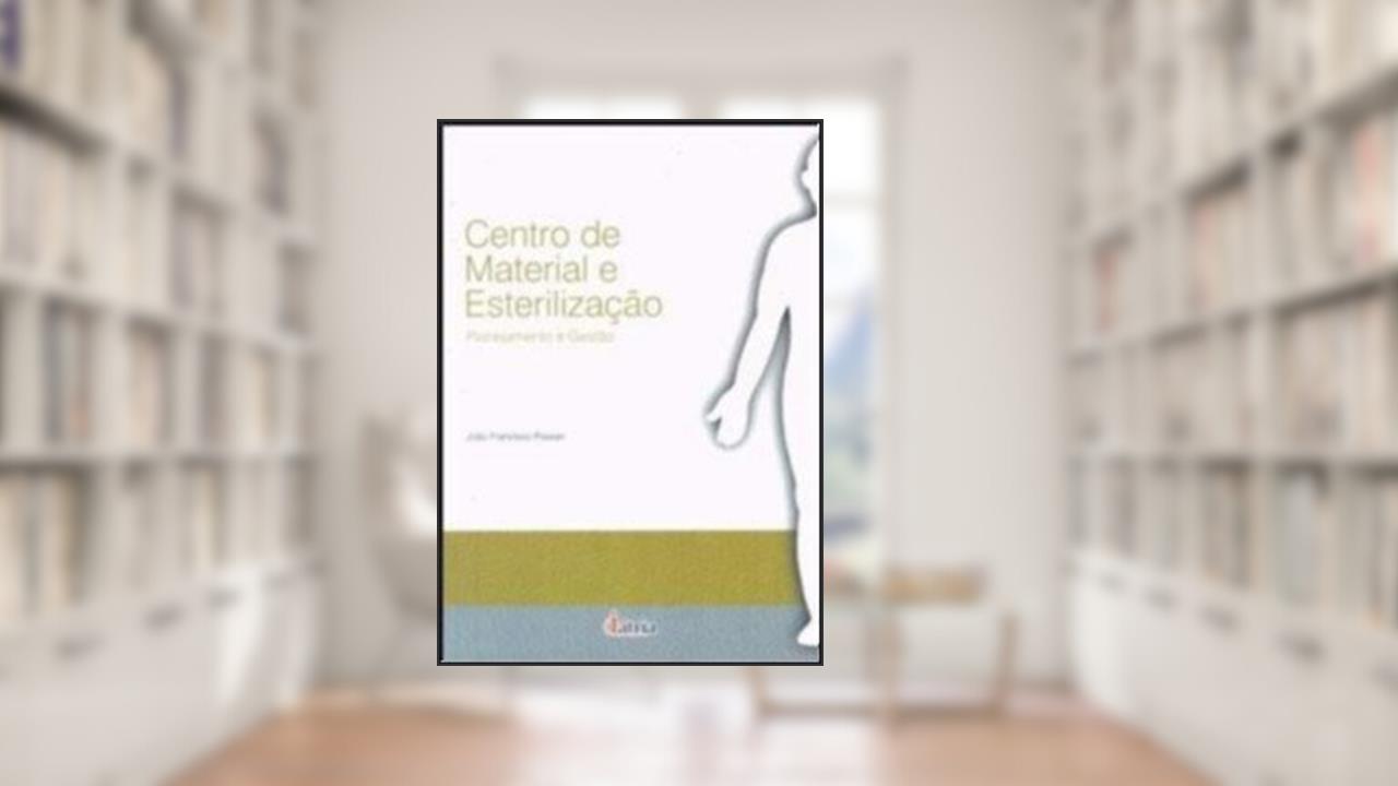 Centro De Material E Esterilização, do autor João Francisco Possari
