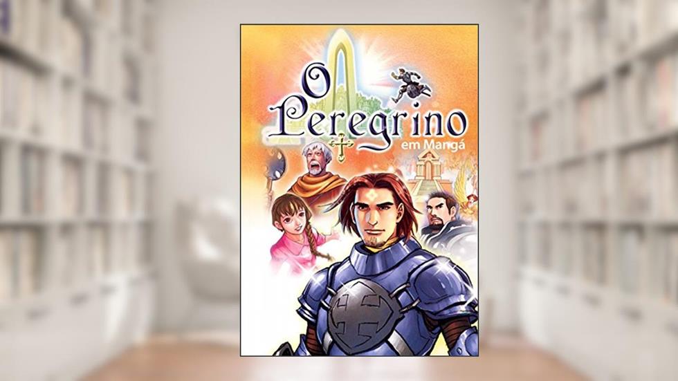 O Peregrino Mangá - John Bunyan - Edição em Quadrinhos, do autor John Bunyan