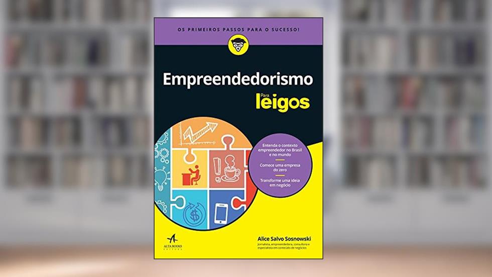 Empreendedorismo Para Leigos, do autor Alice Salvo Sosnowski