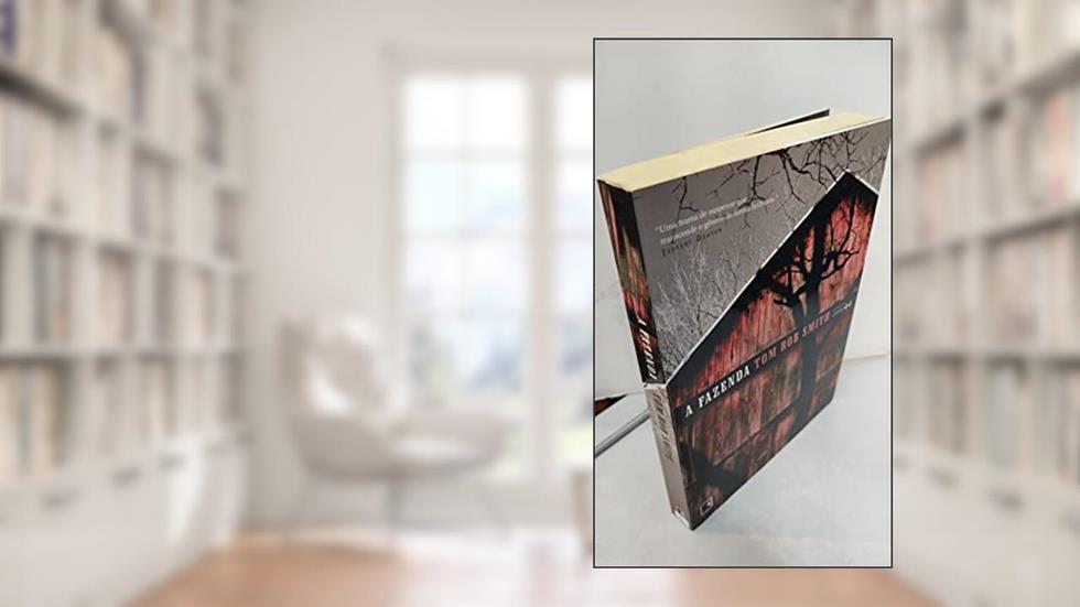 A fazenda, do autor Tom Rob Smith