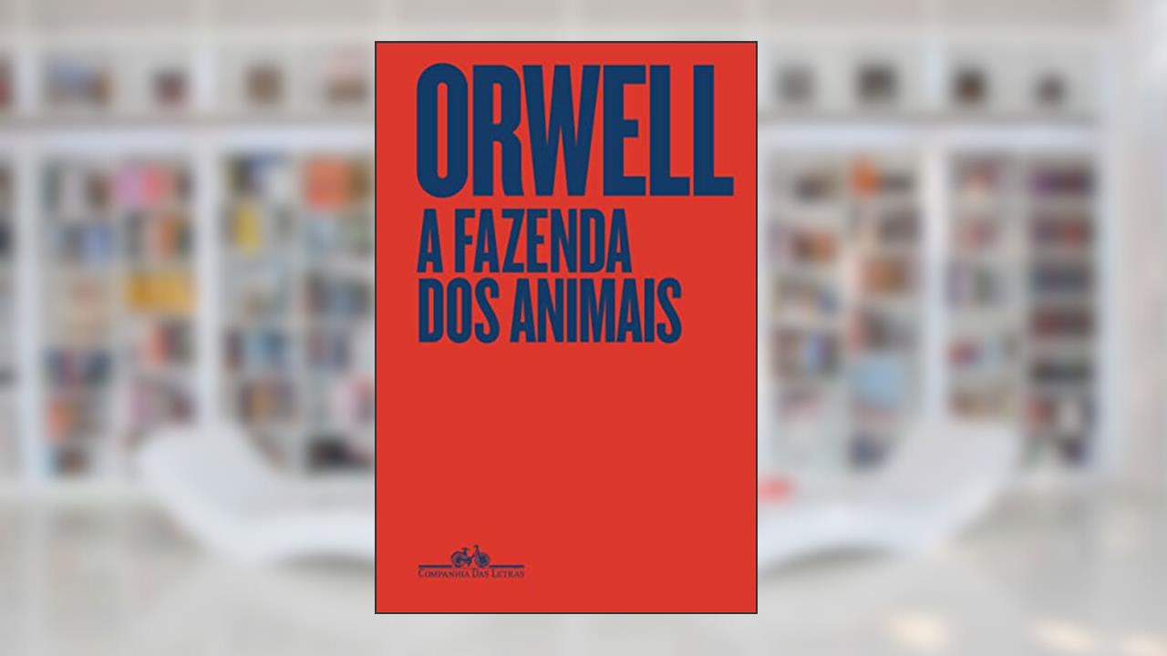 A Fazenda dos Animais - Edição especial, do autor George Orwell