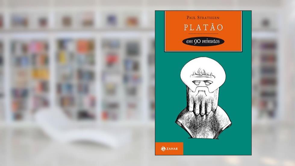 Platão em 90 minutos: (428-348 a.C.), do autor Paul Strathern