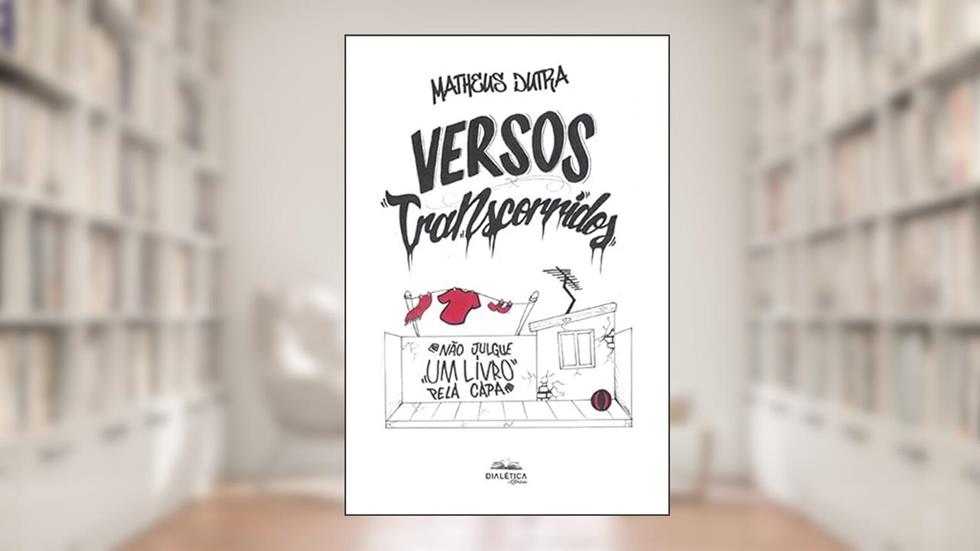 Versos transcorridos: não julgue um livro pela capa, do autor Matheus Dutra.