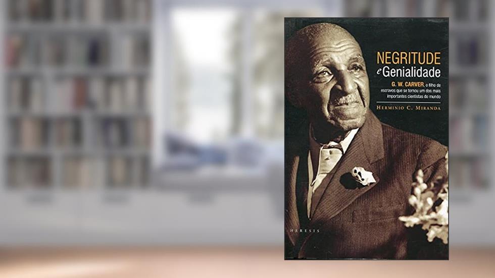Negritude E Genialidade, do autor Herminio C. Miranda