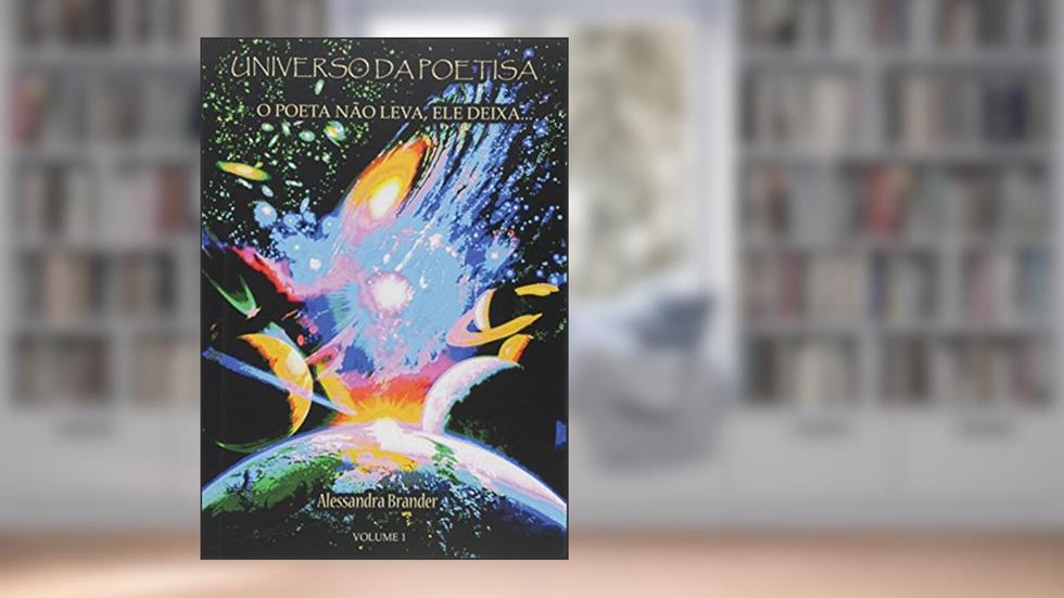 Universo da Poetisa, do autor Alessandra Brander