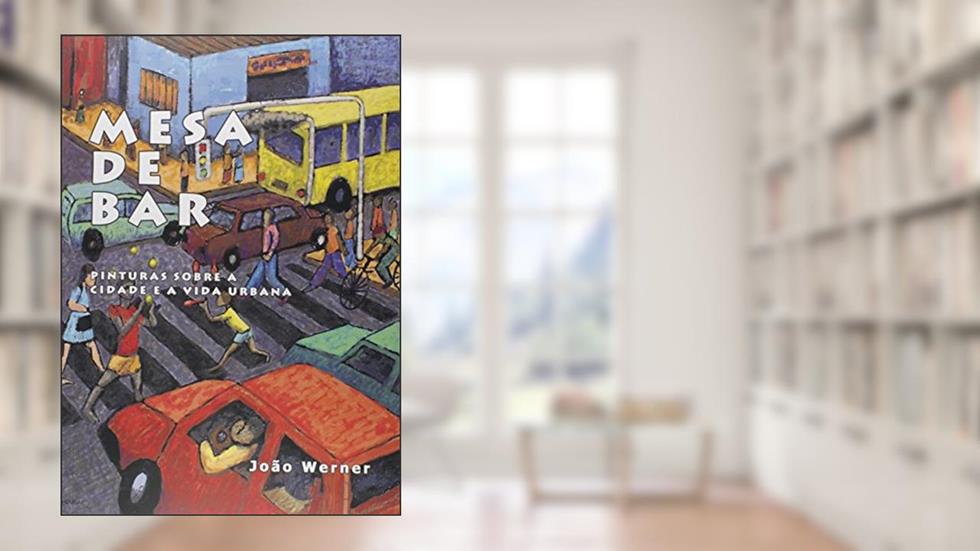 Mesa de Bar, do autor João Werner