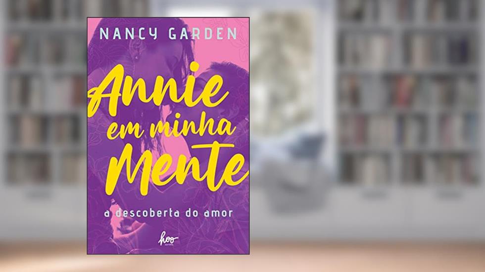 Annie em minha mente: A descoberta do amor, do autor Nancy Garden