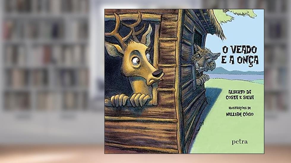 O veado e a onça, do autor Alberto da Costa e Silva