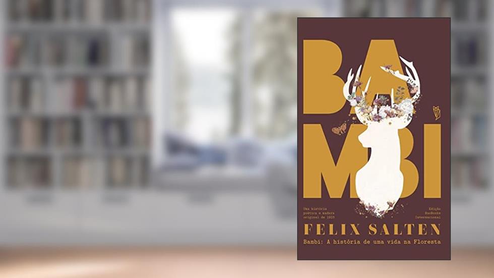 Bambi, a história de uma vida na floresta, do autor Félix Salten