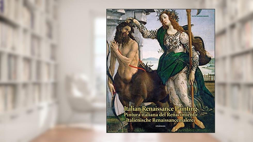 Italian Renaissance Painting, do autor Ruth Dangelmaier