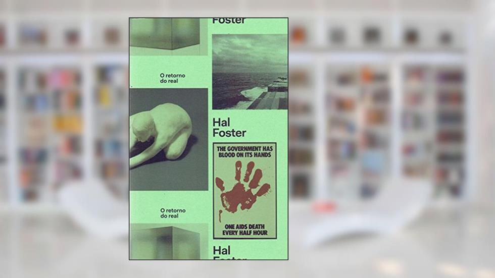 O retorno do real, do autor Hal Foster