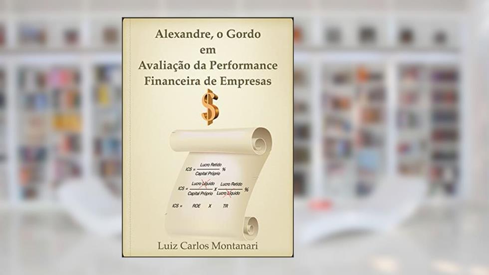 Alexandre, o Gordo em Avaliação da Performance de Empresas, do autor Luiz Carlos Montanari