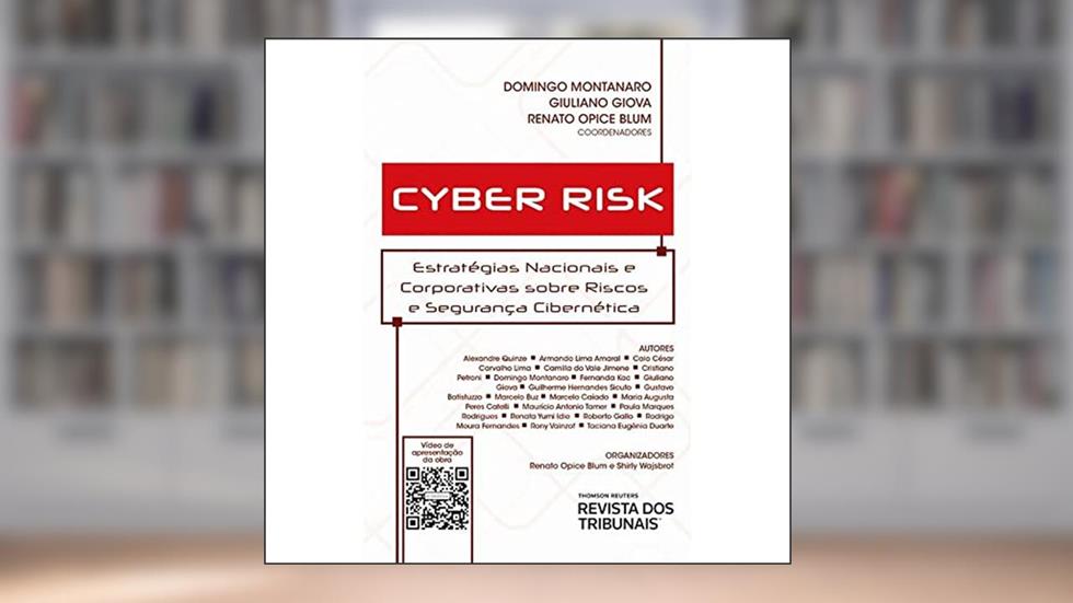 Cyber Risk, do autor Domingo Montanaro; Giuliano Giova; Renato Opice Blum