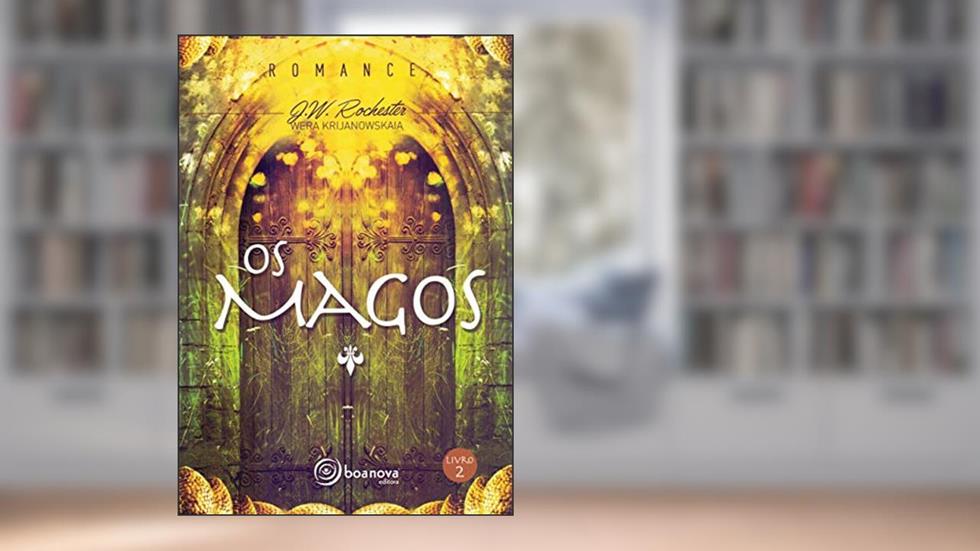 Os magos, do autor Wera Krijanowskaia; J. W. Rochester