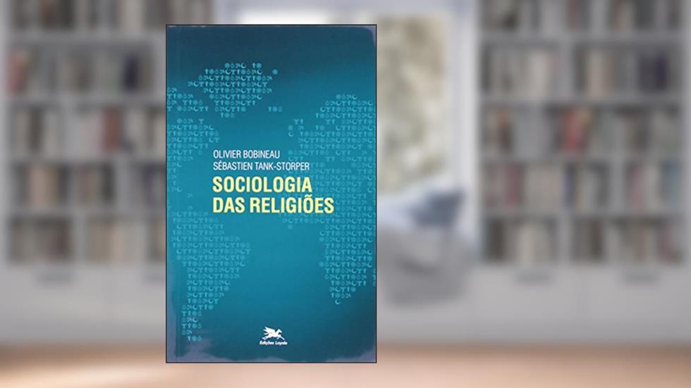 Sociologia das religiões, do autor Olivier Bobineau