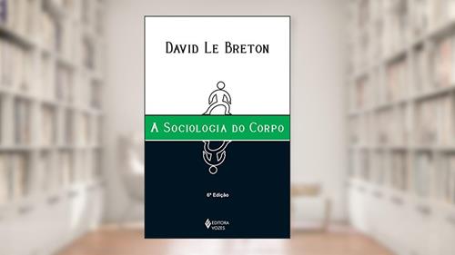 Capa de Sociologia do corpo, do autor David Le Breton