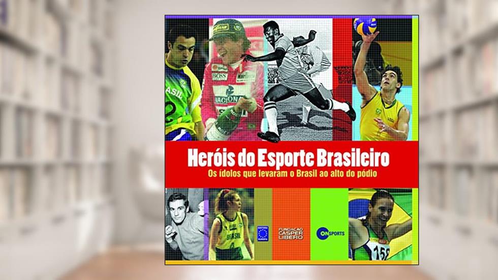 Heróis do Esporte Brasileiro, do autor Eduardo Costela